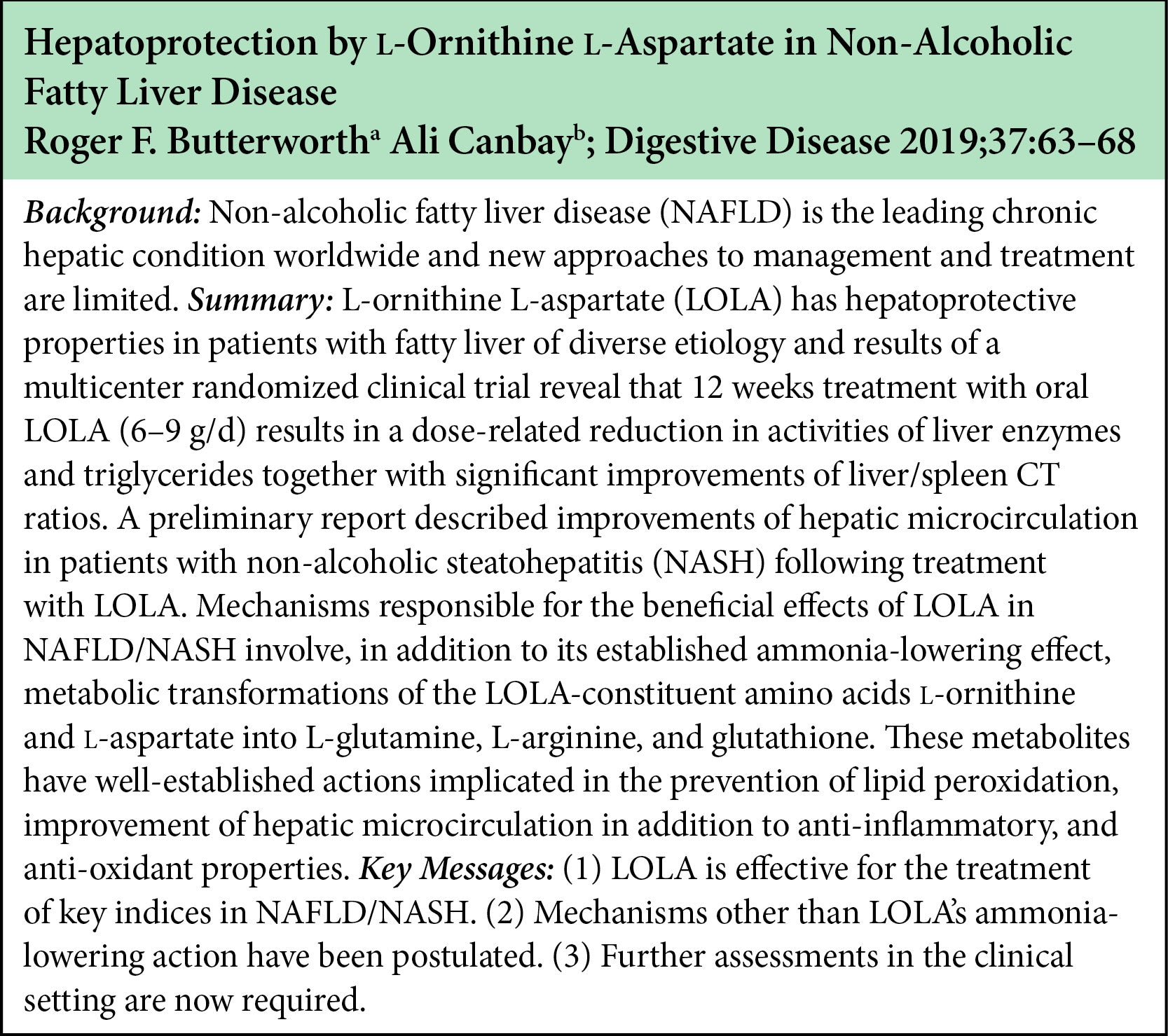 Clinical Editorial on the Hepatoprotection of HepLOLA L-Ornithine L-Aspartate in Non-alcoholic Fatty Liver Disease.  Published in Digestive Disease 2019